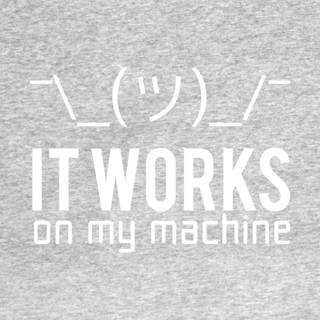 Geek T-shirt - It works on my machine by Anime Gadgets